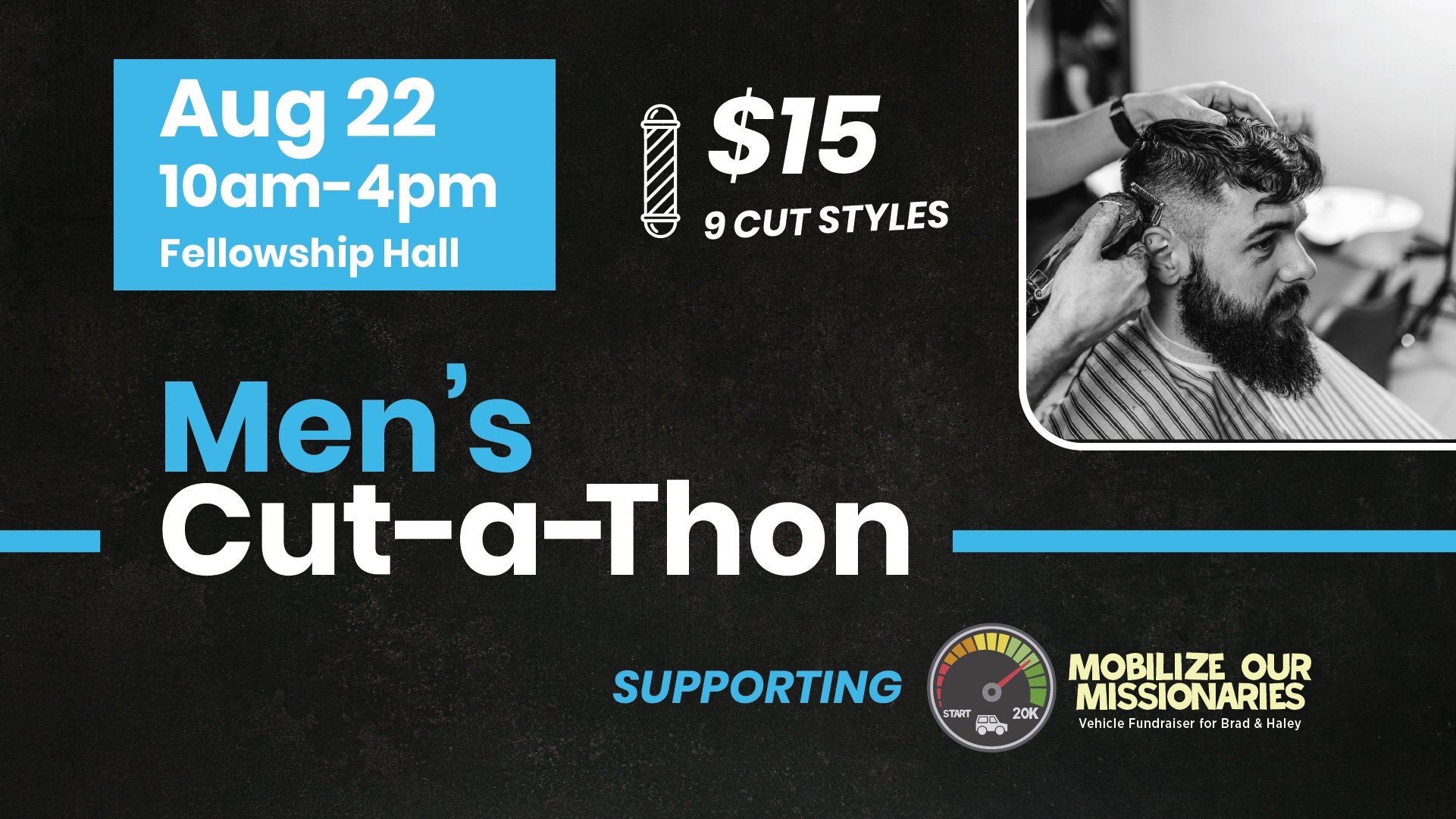 Cut a thon_VA Men's Cut-a-thon Aug 22 10am-4pm Fellowship Hall $15, 9 cut styles. Supporting Mobilize our missionaries